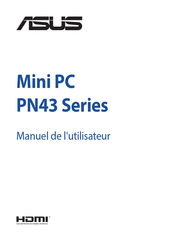 Asus PN43 Série Manuel De L'utilisateur