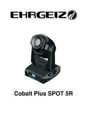 Ehrgeiz Cobalt Plus SPOT 5R Mode D'emploi