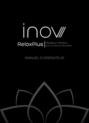 Shiatsu INOV RelaxPlus Manuel D'opérateur