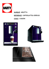 Melitta CAFFEO LATTEA E955103 Guide D'utilisation