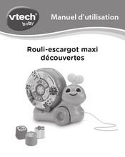 VTech baby Rouli-escargot maxi decouvertes 572205 Manuel D'utilisation