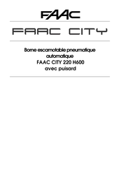 FAAC CITY 220 H600 Manuel Technique D'installation