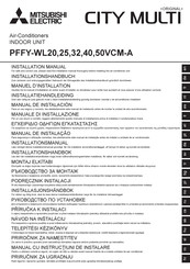 Mitsubishi Electric CITY MULTI PFFY-WL20VCM-A Manuel D'installation