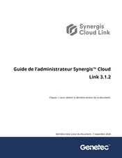 Genetec Synergis Cloud Link 3.1. Guide De L'administrateur