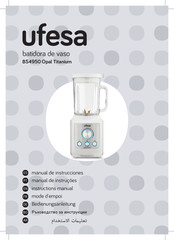 Ufesa OPAL TITANIUM BS4950 Mode D'emploi