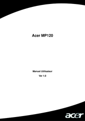 Acer MP120 Manuel Utilisateur