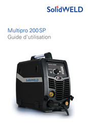 SolidWELD Multipro 200 SP Guide D'utilisation