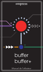 Empress Effects Buffer Manuel De L'utilisateur