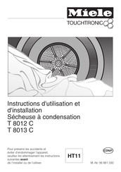 Miele TOUCHTRONIC T 8012 C Instructions D'utilisation Et D'installation