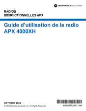 Motorola Solutions APX 4000XH Guide D'utilisation