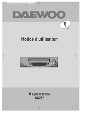 Daewoo SQ257 Notice D'utilisation