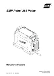 ESAB EMP Rebel 285 Pulse Manuel D'instructions