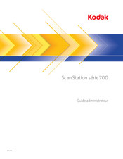 Kodak Scan Station 710 Guide D'administration