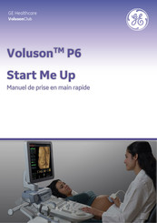 GE Healthcare Voluson P6 Manuel De Prise En Main Rapide