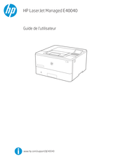 HP LaserJet Managed E40040 Guide De L'utilisateur