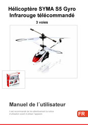 SYMA S5 Gyro Manuel De L'utilisateur