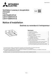 Mitsubishi Electric Lossnay LGH-F1200RVXT2-E Notice D'installation