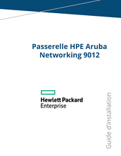 HPE Aruba Networking 9012 Guide D'installation