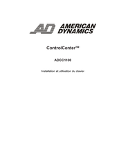 American Dynamics ControlCenter ADCC1100 Instructions D'utilisation