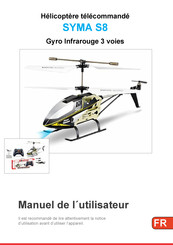 SYMA S8 Manuel De L'utilisateur