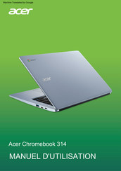 Acer Chromebook CB314-1HT Manuel D'utilisation