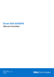 Dell E2425HS Manuel D'entretien