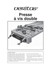 VERITAS Presse a vis double Mode D'emploi