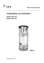 Itt FLYGT BS/KS 2630.180 Installation Et Entretien