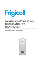 Frigicoll BSX270 Manuel D'installation