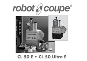 Robot Coupe CL 50 Ultra Mode D'emploi