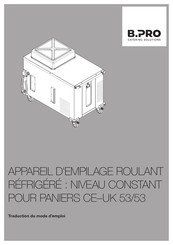 B.Pro CE-UK 53/53 Traduction Du Mode D'emploi