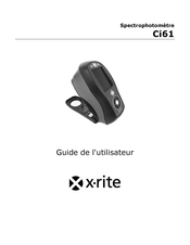 X-Rite Ci61+RTL Guide De L'utilisateur