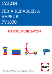 CALOR FV18 Série Guide De L'utilisateur