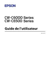 Epson CW-C6000 Serie Guide De L'utilisateur