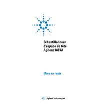 Agilent Technologies 7697A Guide De Mise En Route