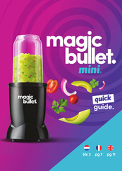 Magic Bullet mini Guide Rapide