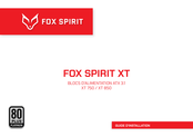 Fox Spirit XT Serie Guide D'installation