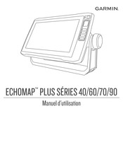 Garmin ECHOMAP PLUS 90 Serie Manuel D'utilisation