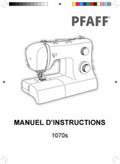 Pfaff 1070s Manuel D'instructions