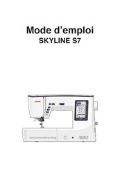 Janome SKYLINE S7 Mode D'emploi