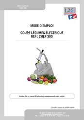 L2G CHEF 300 Mode D'emploi