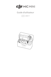 dji MIC MINI Guide De L'utilisateur