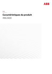 ABB IRB 2400/10 Caractéristiques Du Produit