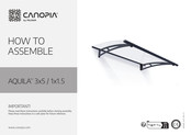 Palram Canopia AQUILA 3x5 / 1x1.5 Mode D'emploi