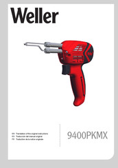 Weller 9400PKMX Traduction De La Notice Originale