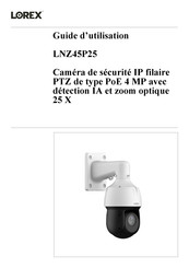 Lorex LNZ45P25 Guide D'utilisation