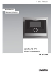 Vaillant calorMATIC 470 Notice D'utilisation