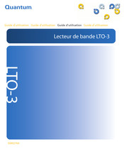 Quantum LTO-3 Guide D'utilisation