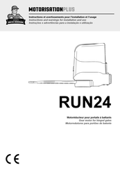 MISTER MENUISERIE MOTORISATION PLUS RUN24 Instructions Et Avertissements Pour L'installation Et L'usage