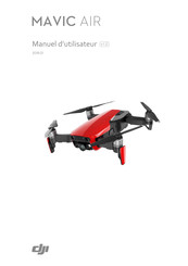 Dji MAVIC AIR Manuel D'utilisateur